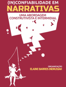 (In)confiabilidade em narrativas (proofread for adequacy to guidelines for publication)